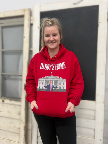 Trump "Daddy's Home" Hoodie